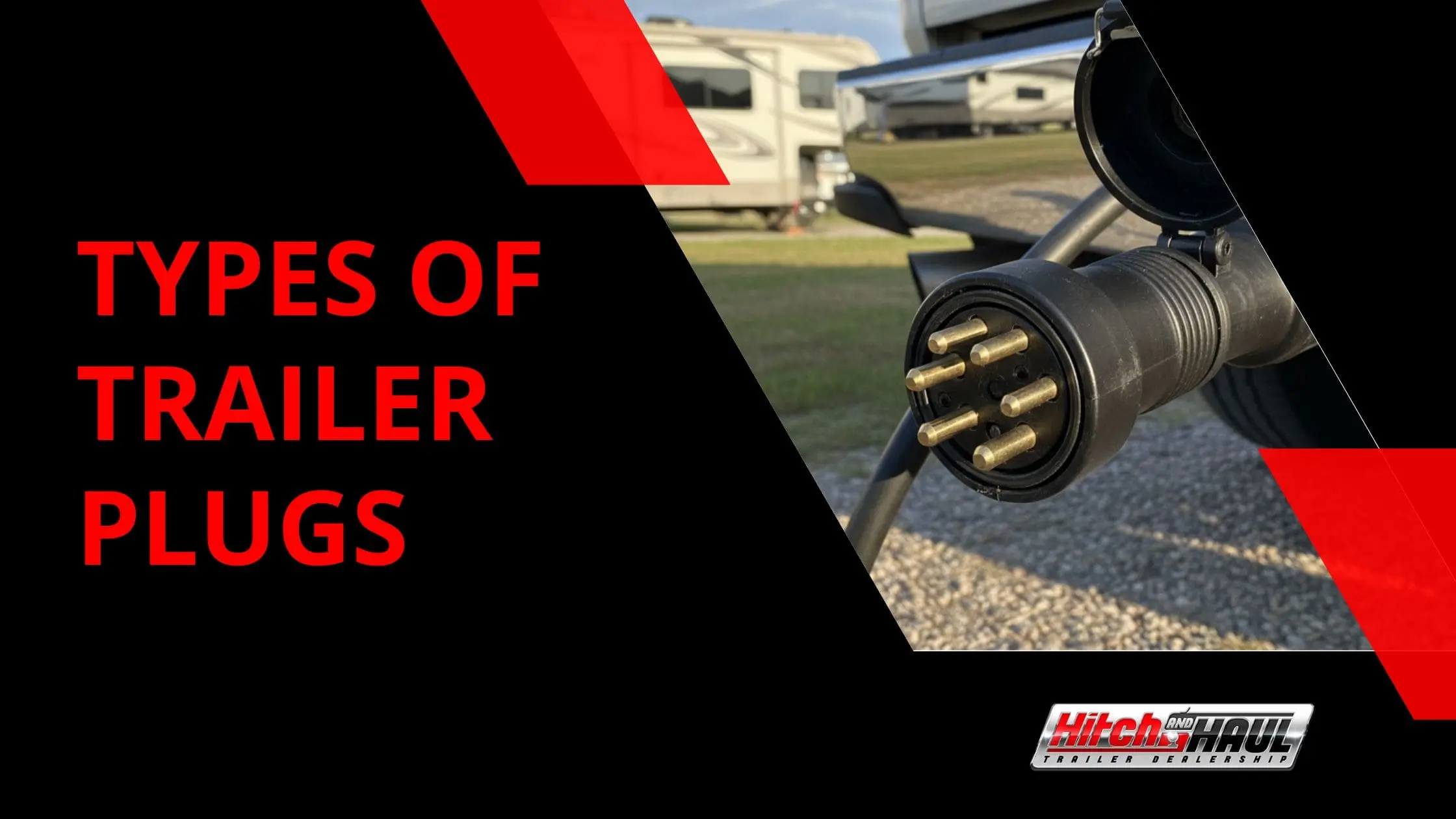 This is a blog banner image of types of trailer plugs