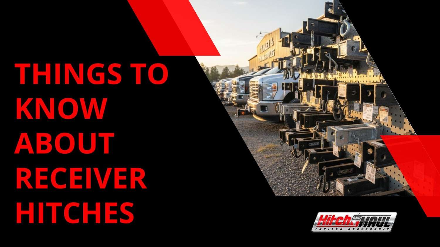 A wide outdoor shot of a wall display rack featuring a large selection of black metal receiver hitches and ball mounts for sale. A line of trucks is parked in the background. Large red and white text on a black background overlay reads: "THINGS TO KNOW ABOUT RECEIVER HITCHES."